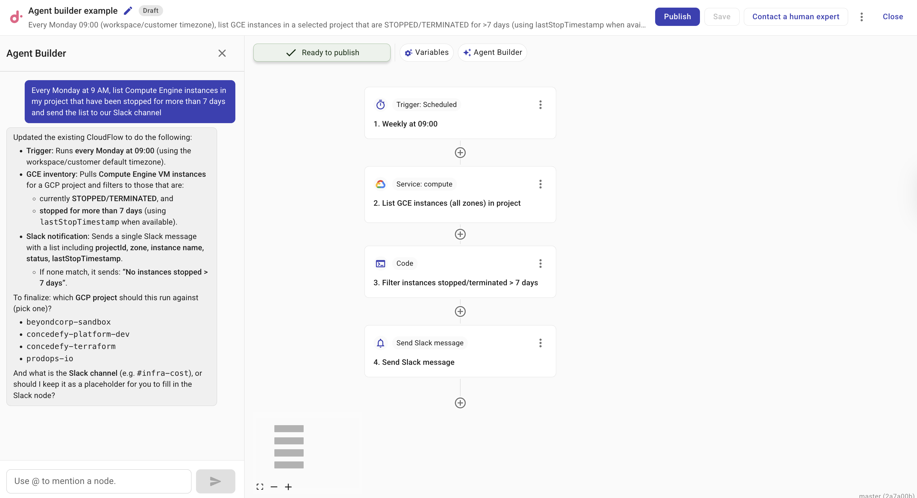 Agent Builder panel showing status (e.g. "Designing the flow structure…" or "Adding to your flow"