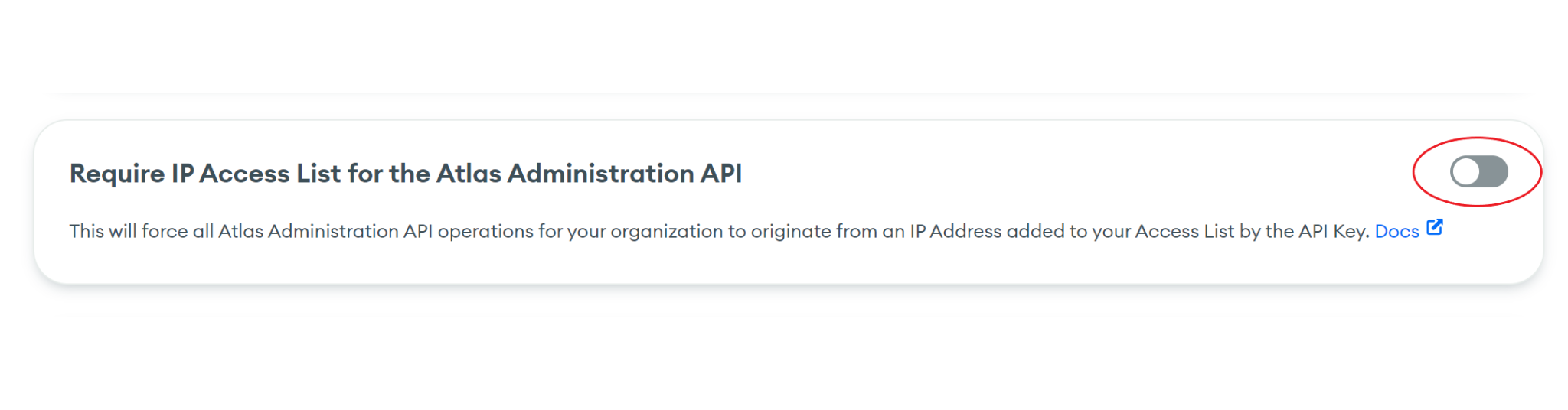 Require IP Access List for the Atlas Administration API setting, shown with the toggle turned off