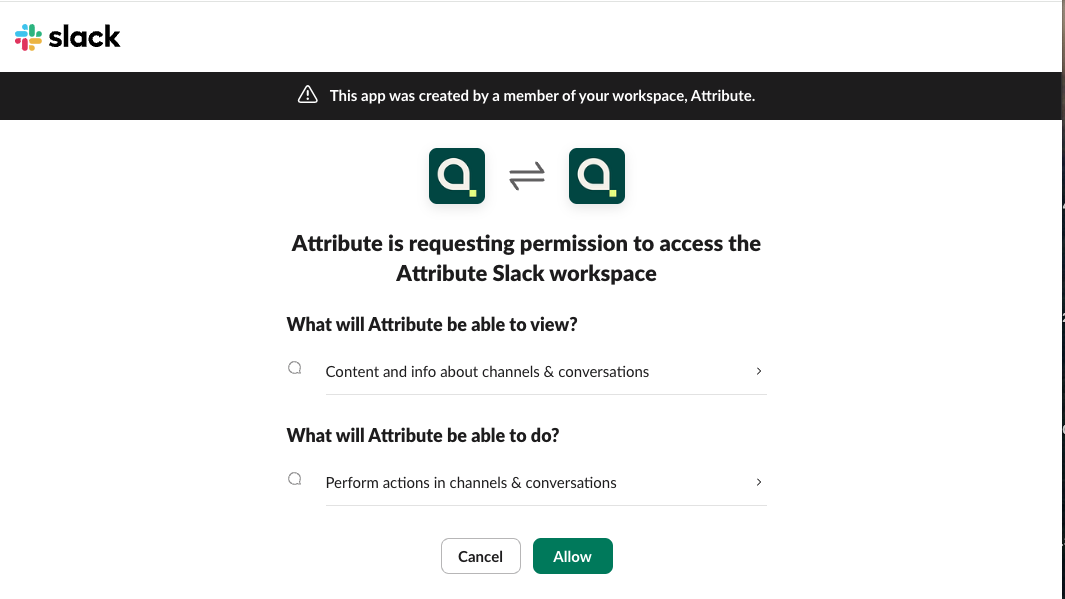 Slack permissions screen: "Attribute is requesting permission to access the Attribute Slack workspace" with Cancel and Allow buttons